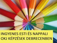 Nappali és esti tagozatos ingyenes OKJ képzések Debrecenben